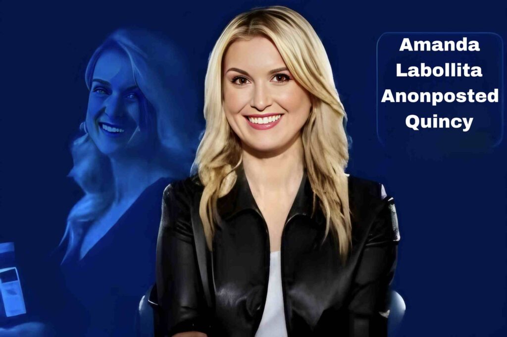 Amanda Labollita Anonposted Quincy